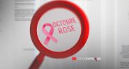 Octobre Rose: quand le monde se pare de rose pour sauver des vies