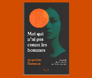 «Moi qui n’ai pas connu les hommes» de Jacqueline Harpman renaît sur TikTok