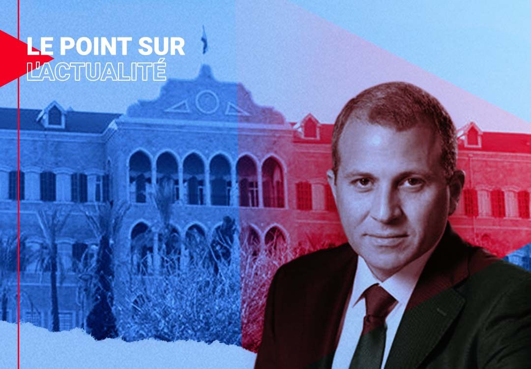 L’ambition présidentielle de Bassil retarde le marché visant à débloquer le Conseil des ministres