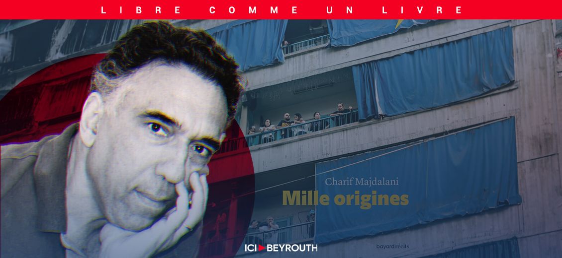 Mille origines, vingt récits bouleversants de Charif Majdalani