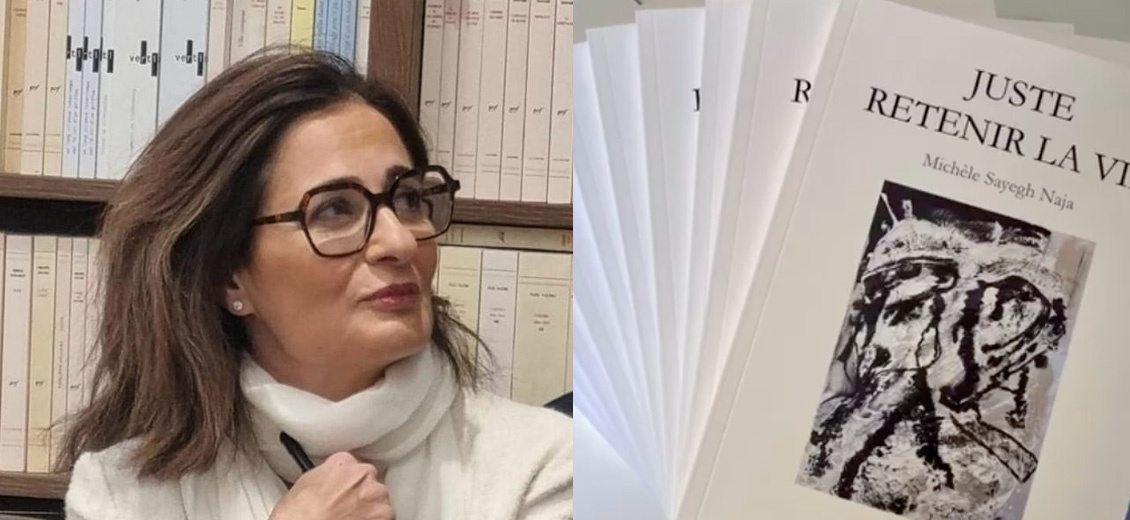 Michèle Sayegh Naja signe son roman «Juste retenir la vie»