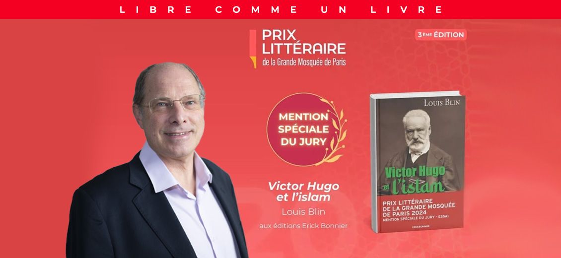 Prix littéraire de la Grande Mosquée de Paris: «Victor Hugo et l’islam» remporte la mention spéciale du jury