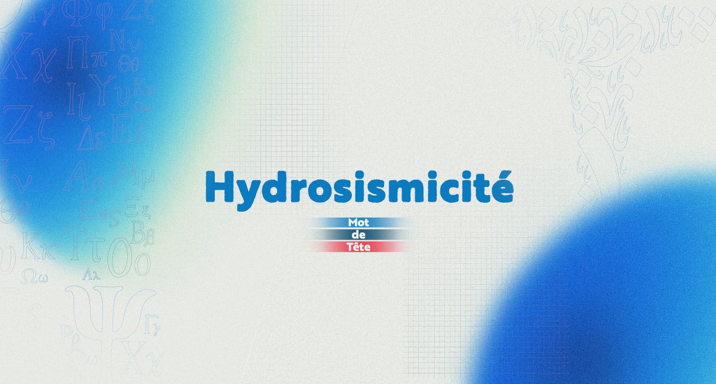 «Hydrosismicité»: le climat peut-il réveiller les failles?