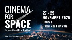 Cannes: «Cinema for Space», le premier festival dédié au cinéma spatial