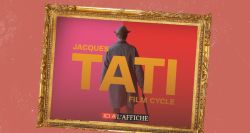 À l’affiche! Jacques Tati revient sur grand écran au Metropolis