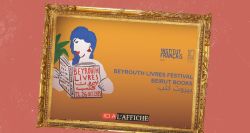 À l’affiche! Festival Beyrouth Livres, la francophonie en mots et en émotions