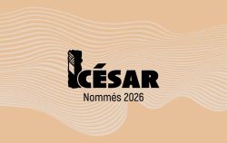 César 2026: le cinéma français désigne ses lauréats jeudi soir