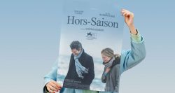 «Hors-Saison» de Stéphane Brizé: un homme, une femme, un dernier dialogue