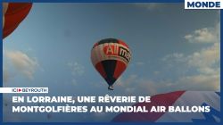 En Lorraine, une Rêverie de montgolfières au Mondial Air Ballons