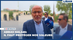 Abbas Halabi: Il faut protéger nos valeurs