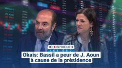 Okais: Bassil a peur de J. Aoun à cause de la présidence