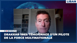 Drakkar 1983: témoignage d'un pilote de la Force multinationale