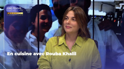 En cuisine avec Rouba Khalil