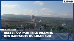 Rester ou partir: le dilemme des habitants du Liban-Sud