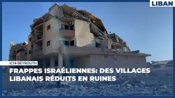 Frappes israéliennes: des villages libanais réduits en ruines