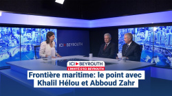 Frontière maritime: le point avec Khalil Hélou et Abboud Zahr