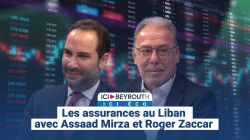 Les assurances au Liban avec Assaad Mirza et Roger Zaccar