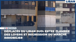 Déplacés du Liban-Sud: entre flambée des loyers et regression du marché immobilier