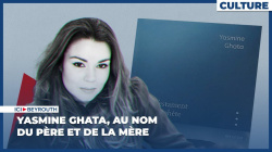 Yasmine Ghata, au nom du père et de la mère