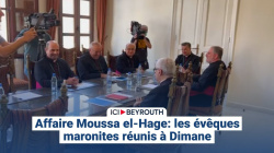 Affaire Moussa el-Hage: les évêques maronites réunis à Dimane