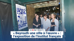 « Beyrouth une ville à l’œuvre » : l’initiative de l’Institut français