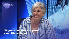 "Soyons de bons citoyens!" avec Diana Fadel