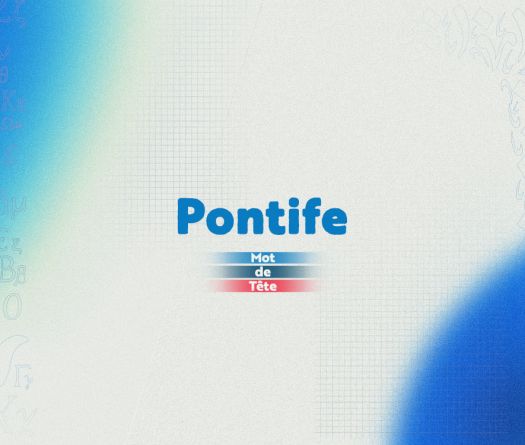 «Pontife»: du gardien des ponts au chef de l’Église