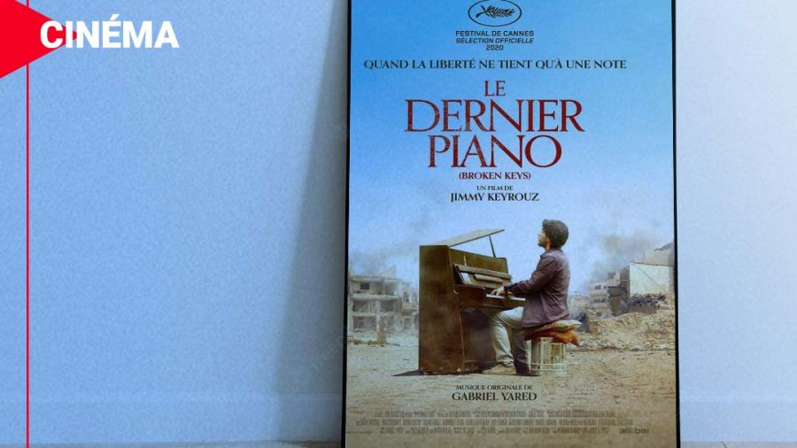 “ Le dernier piano” un film porteur d’un message éblouissant