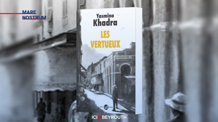 «Les vertueux» de Yasmina Khadra, une épopée romanesque