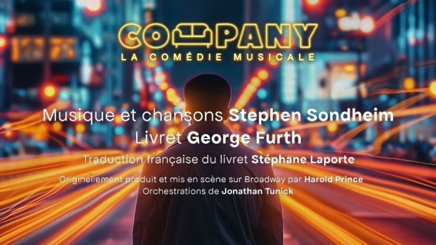Première française de "Company", la comédie musicale culte de Broadway