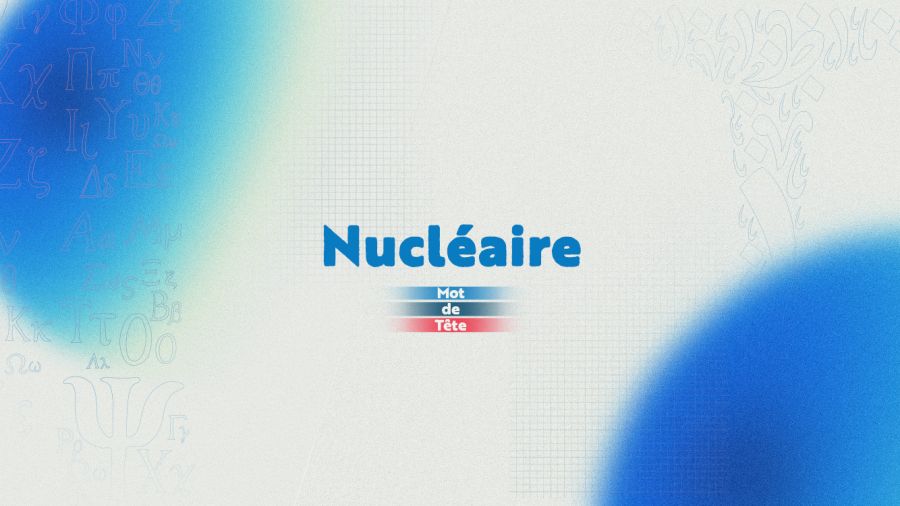 «Nucléaire»: l’atome, noyau des rapports de force