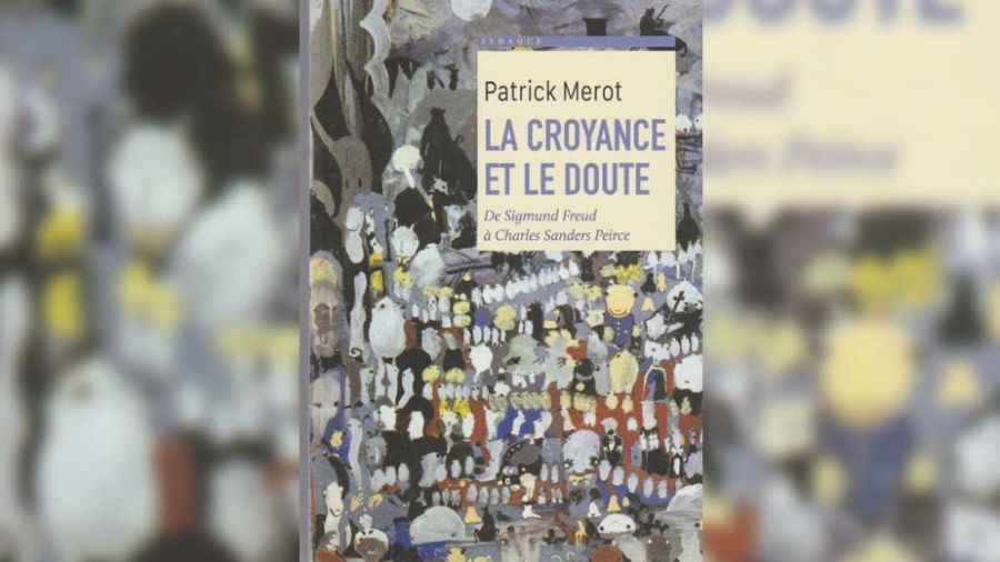 «La croyance et le doute» de Patrick Merot
