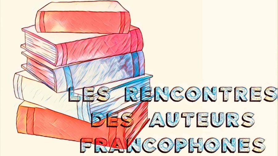 La «Rencontre des auteurs francophones»: le défi francophone littéraire outre-Atlantique