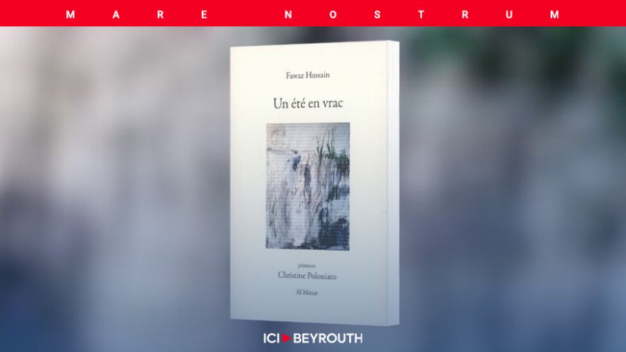 «Un été en vrac» de Fawaz Hussain