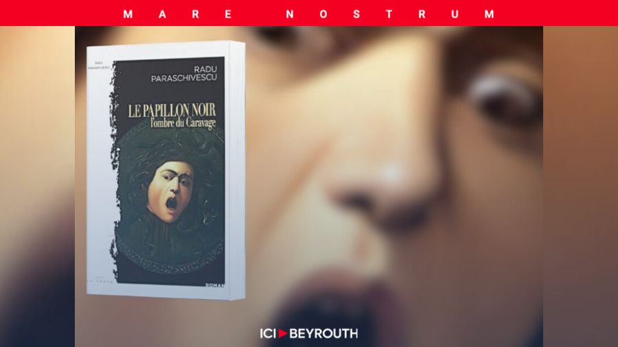 «Le papillon noir», un requiem flamboyant pour Le Caravage