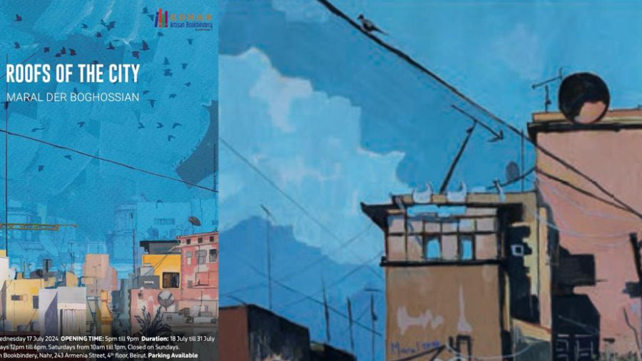 Avec «Roofs of the City», Maral Der Boghossian célèbre Beyrouth