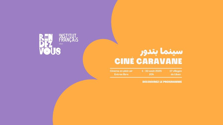 «Ciné Caravane 2025»: le cinéma sous les étoiles avec l'Institut français du Liban