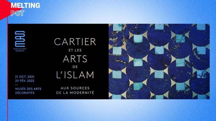 Cartier et les arts de l'Islam. Aux sources de la modernité