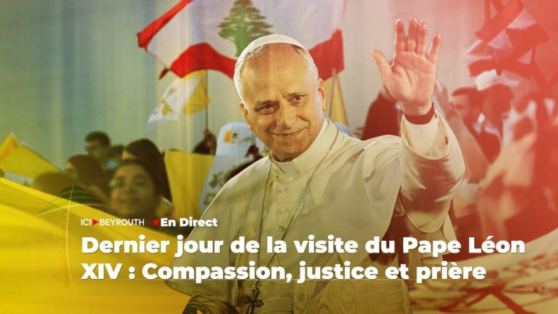 Dernier jour de la visite du Pape Léon XIV : Compassion, justice et prière