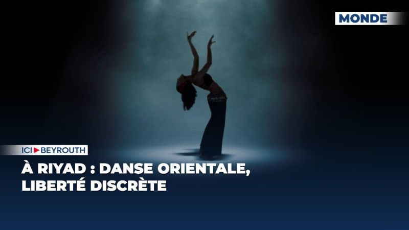 À Riyad : danse orientale, liberté discrète