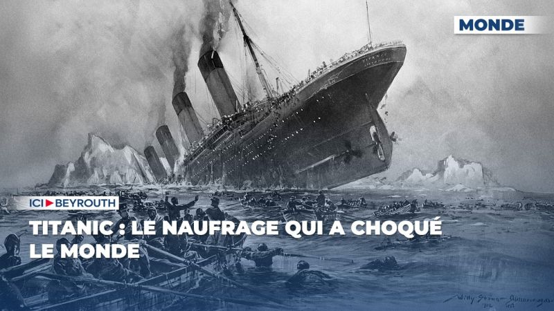Titanic : le naufrage qui a choqué le monde 
