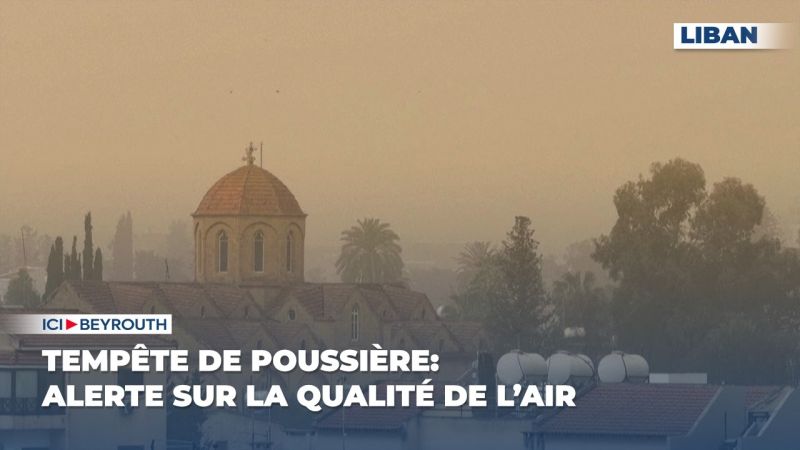 Tempête de poussière: alerte sur la qualité de l’air 