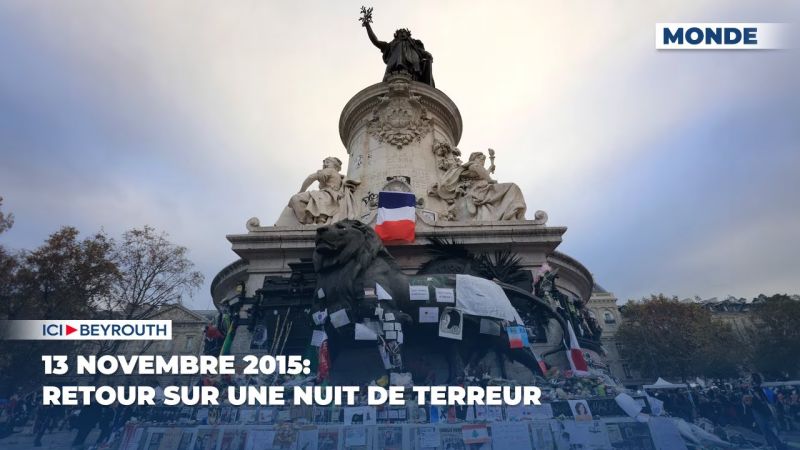 13 Novembre 2015: retour sur une nuit de terreur