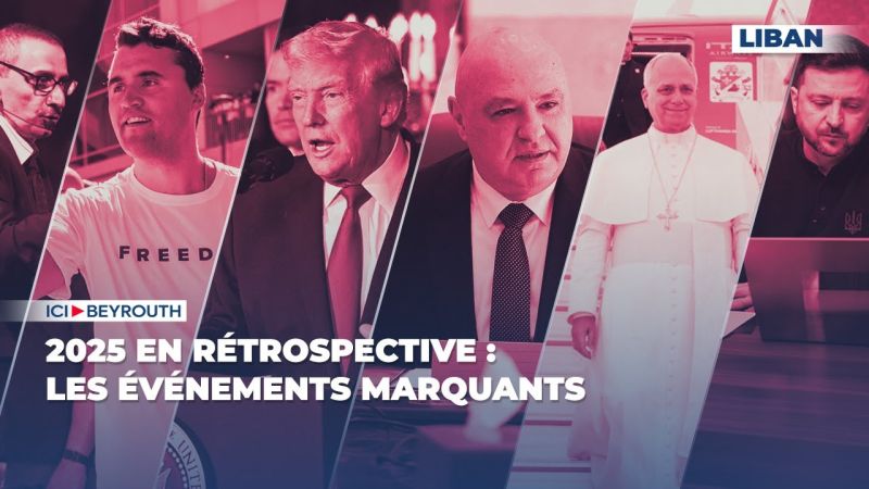 2025 en rétrospective : les événements marquants