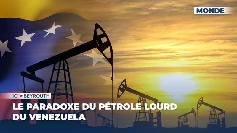 Le paradoxe du pétrole lourd du Venezuela 