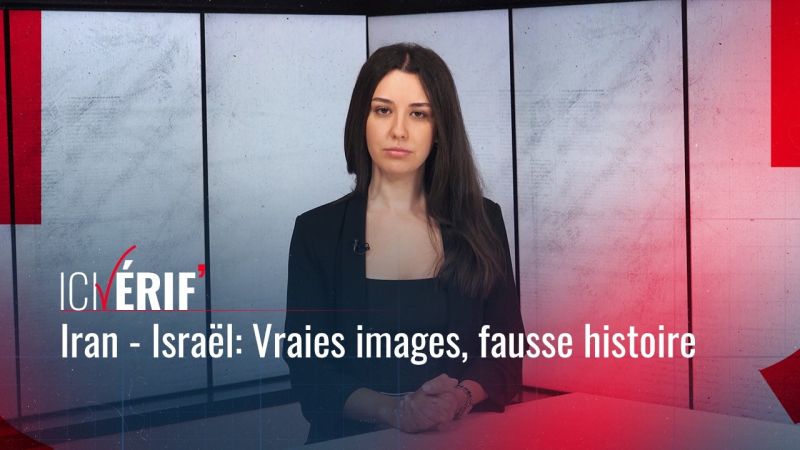 Iran - Israël: Vraies images, fausse histoire