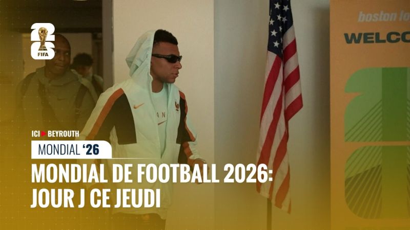 Mondial de football 2026: Jour J ce jeudi 