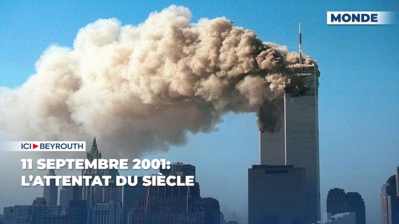 11 septembre 2001: l’attentat du siècle