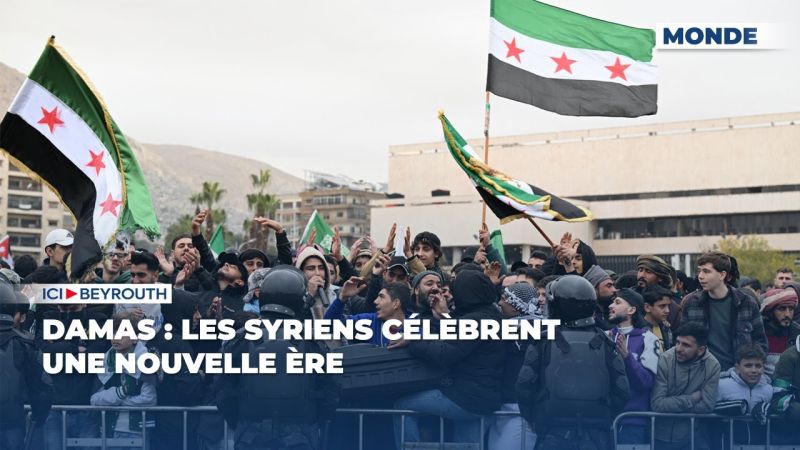 Damas : les Syriens célèbrent une nouvelle ère