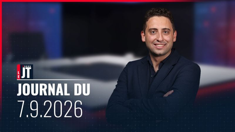 Ici le JT - 7 septembre 2026 